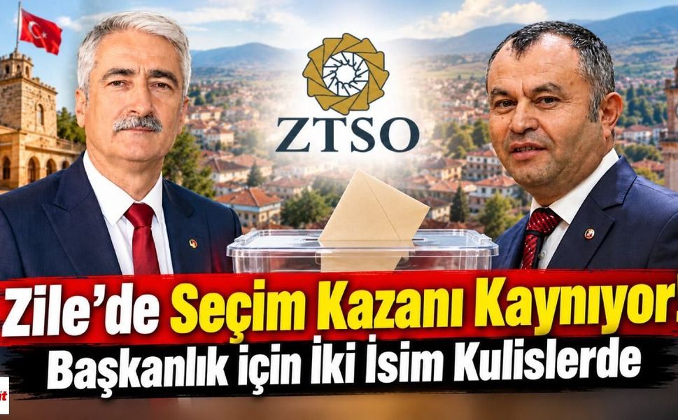 Zile'de Seçim Kazanı Kaynıyor! Başkanlık için İki İsim Kulislerde