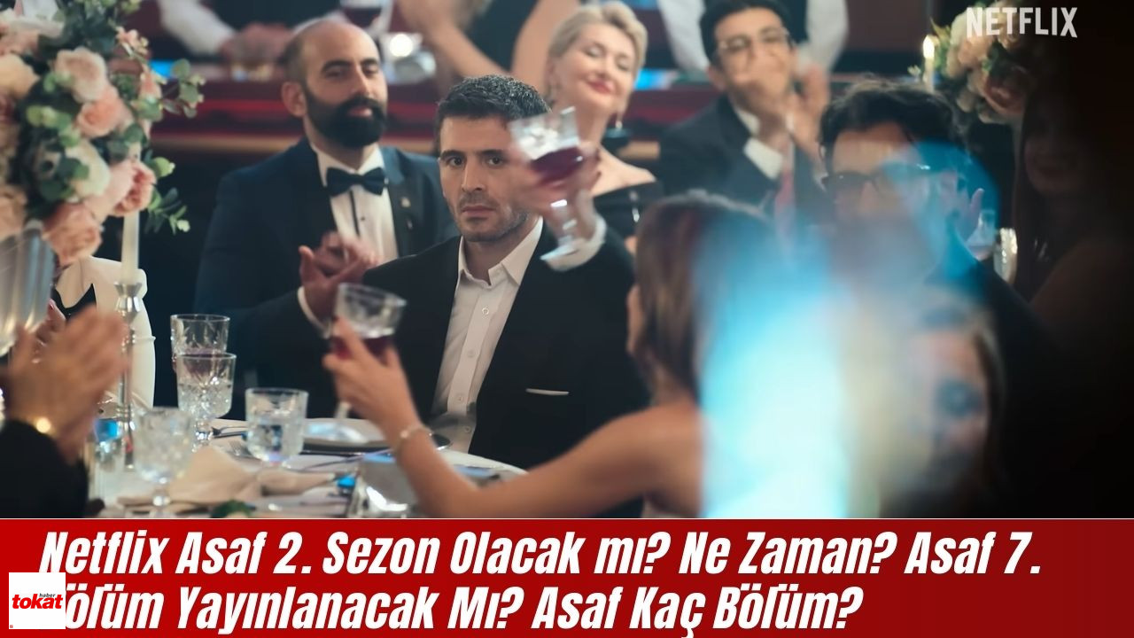 Netflix Asaf 2. Sezon Olacak Mı Ne Zaman Asaf 7. Bölüm Yayınlanacak Mı Asaf Kaç Bölüm (1)