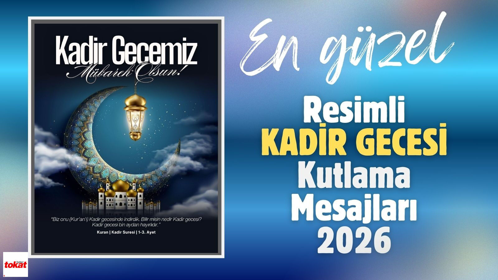 En Güzel ve Resimli Kadir Gecesi Kutlama Mesajları 2026