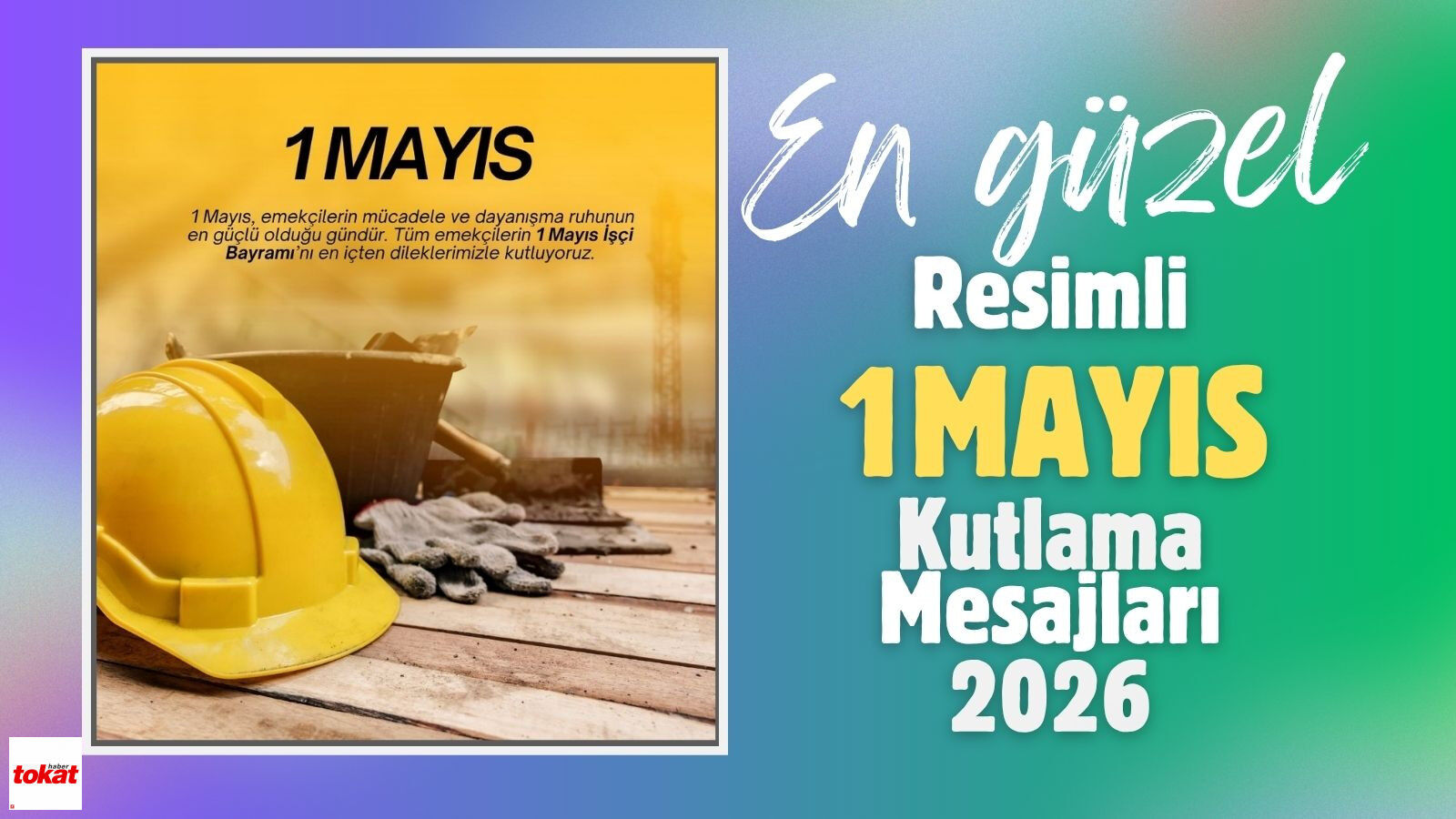 En Güzel ve Resimli 1 Mayıs İşçi Bayramı Kutlama Mesajları 2026