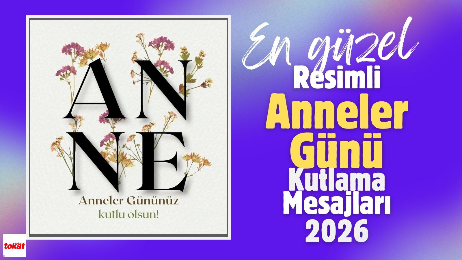 En Güzel Resimli ve Anlamlı Anneler Günü Kutlama Mesajları 2026
