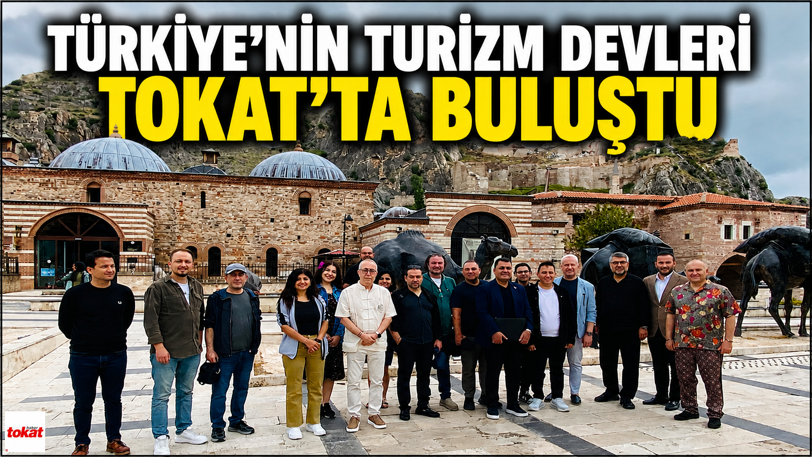 Türkiye’nin Turizm Devleri Tokat’ta Buluştu: Yeni Yol Haritası Masada