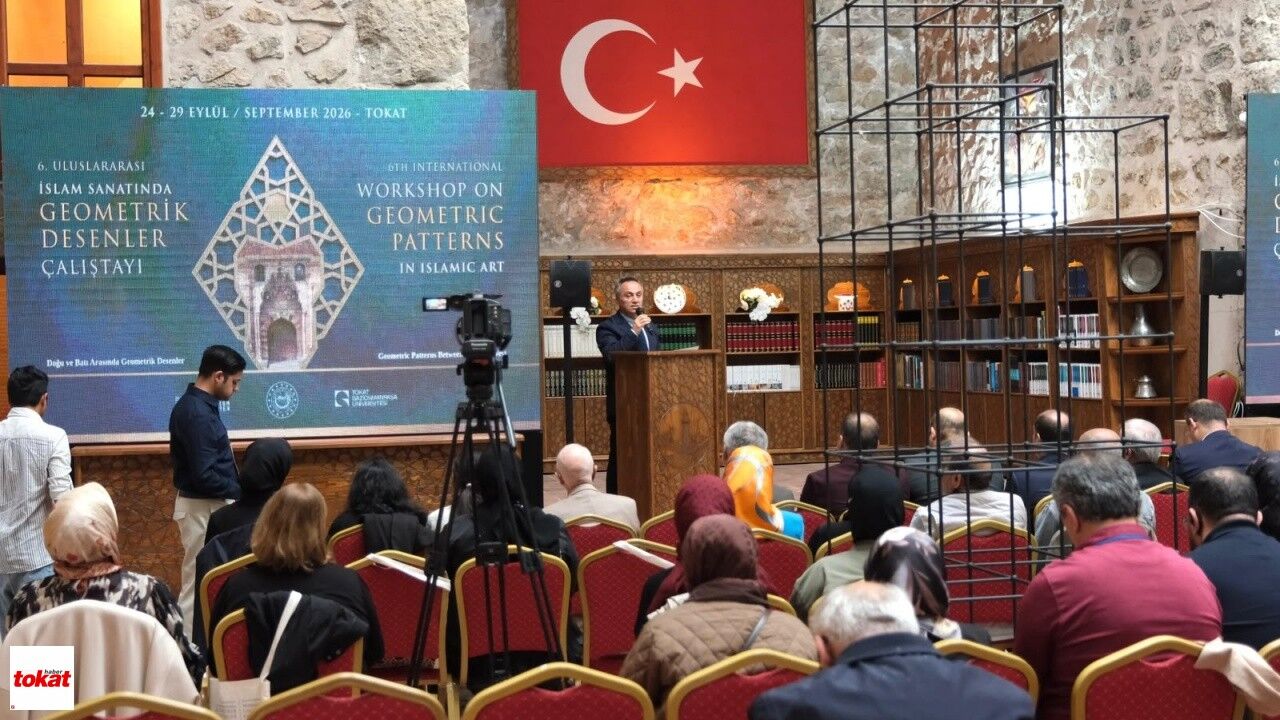 6. Uluslararası İslam Sanatında Geometrik Desenler Çalıştayı Tokat’ta Başladı7