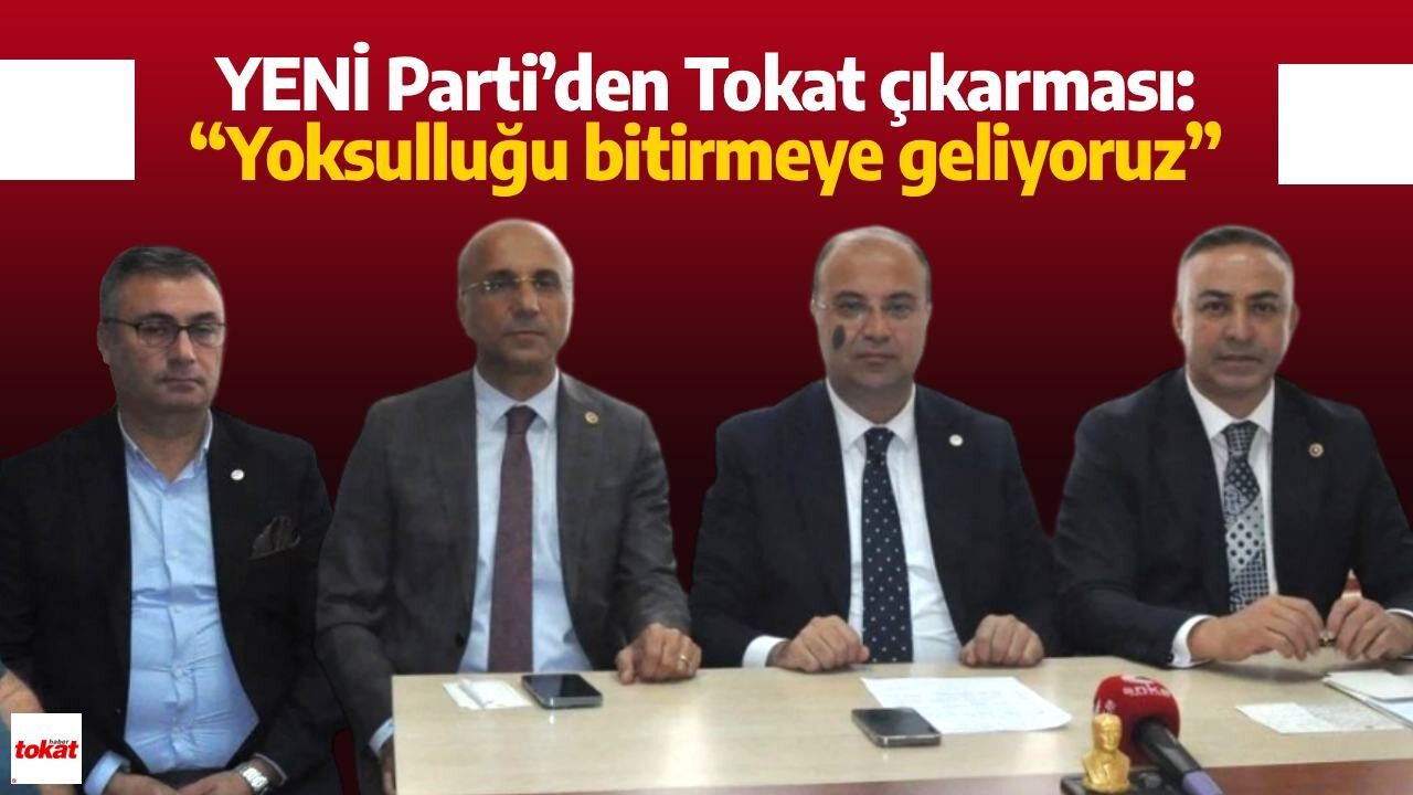 YENİ Parti’den Tokat çıkarması: “Yoksulluğu bitirmeye geliyoruz”