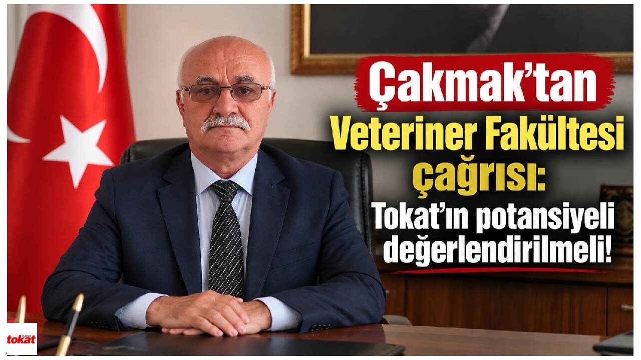 Tokat’ta yıllardır beklenen fakülte yeniden gündemde: Çakmak’tan önemli çıkış